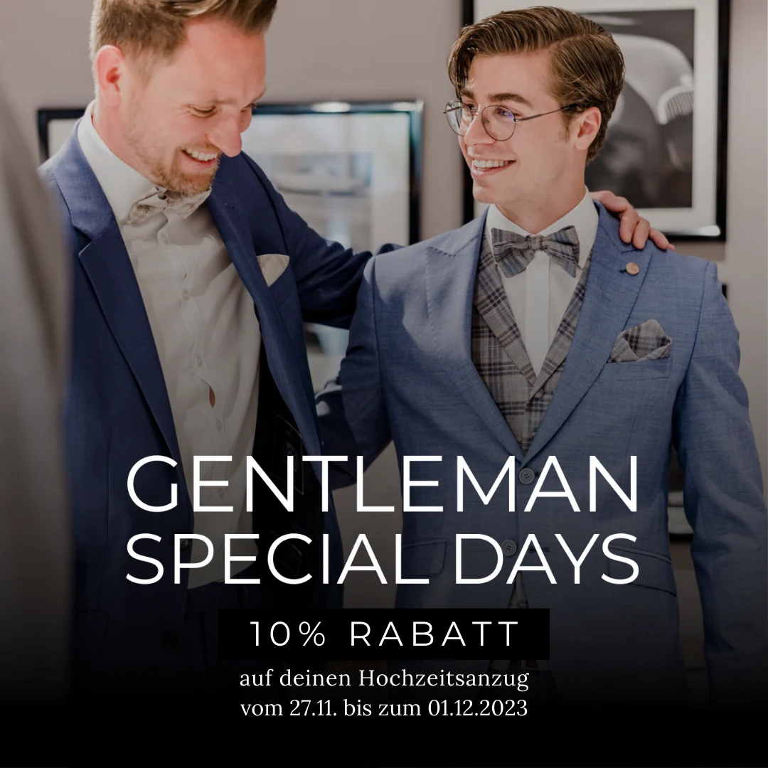 Gentleman Special Days - 10% Rabatt auf Deinen Hochzeitsanzug